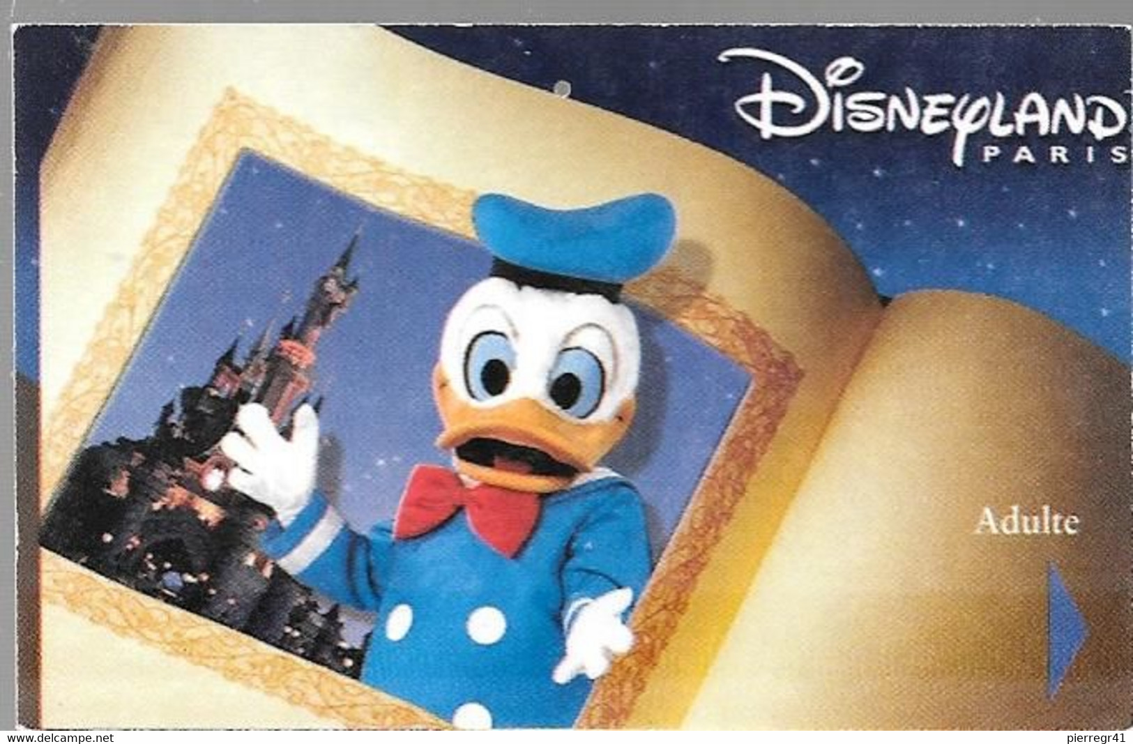 PASS-PAPIER-Ifco-DISNEY-DISNEYLAND PARIS-2001-DONALD-Adulte-Donald-TK Wild Show-TBE - Toegangsticket Disney