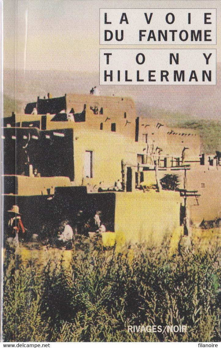 Tony HILLERMAN La Voie Du Fantôme Rivages/Noir N°35 (09/1996) - Rivage Noir