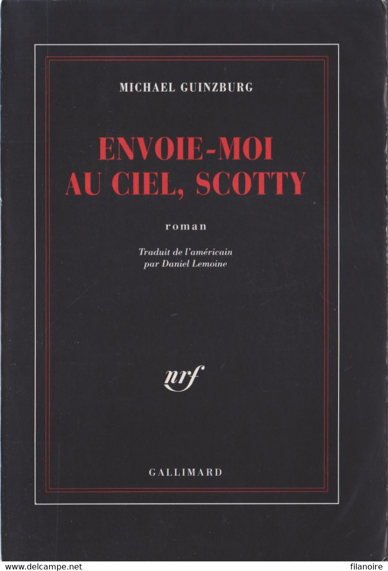 Michael GUINZBURG Envoie-moi Au Ciel, Scotty Gallimard La Noire (12/1995) - NRF Gallimard