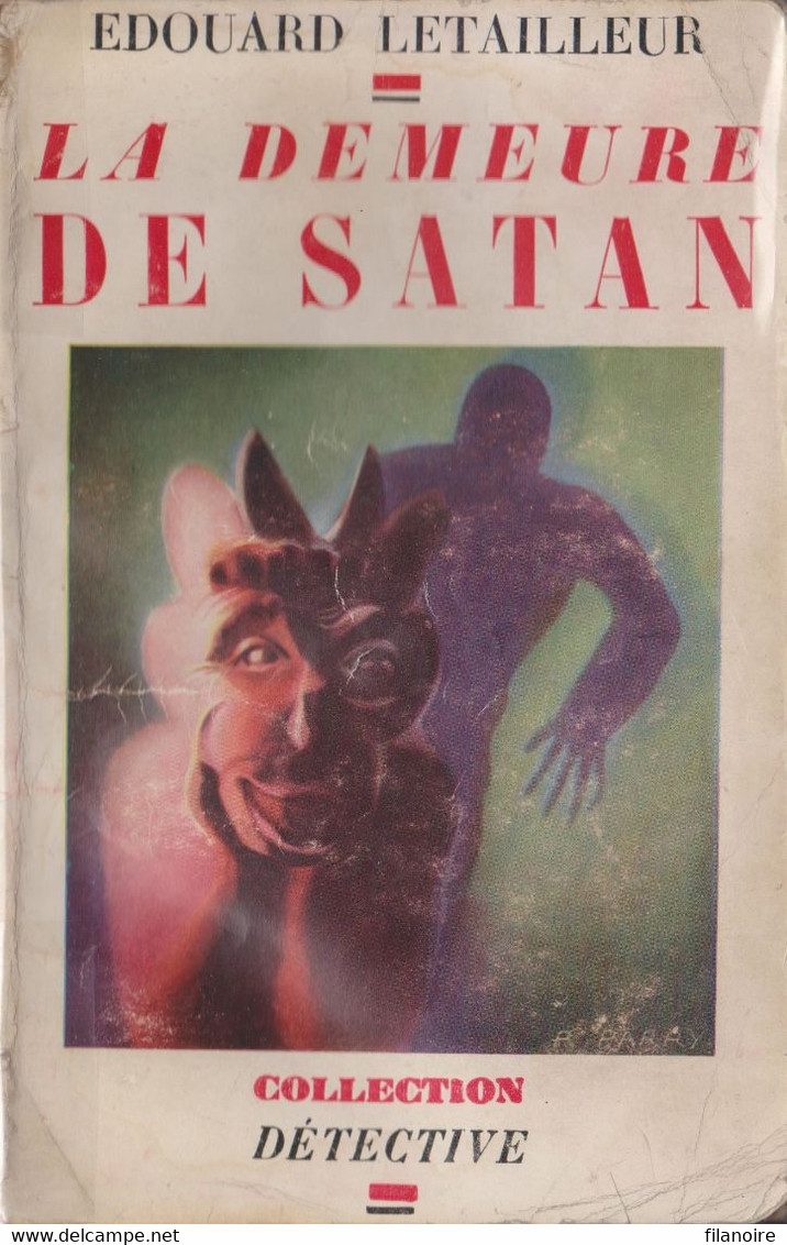 Édouard LETAILLEUR La Demeure De Satan Gallimard Coll. Détective N°31 (EO, 1934) - NRF Gallimard