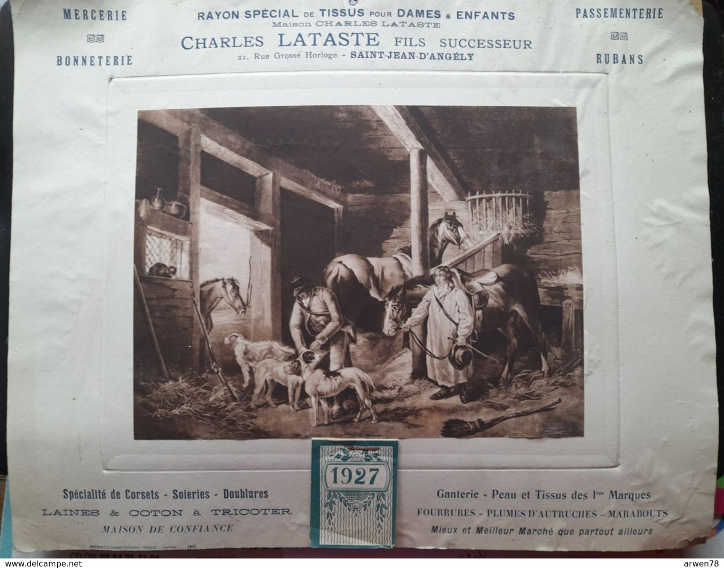 CHARENTE MARITIME CALENDRIER 1927 MERCERIE BONNETERIE CHARLES LATASTE SAINT JEAN D'ANGELY PLUMES D'AUTRUCHES FOURRURES - Grand Format : 1921-40