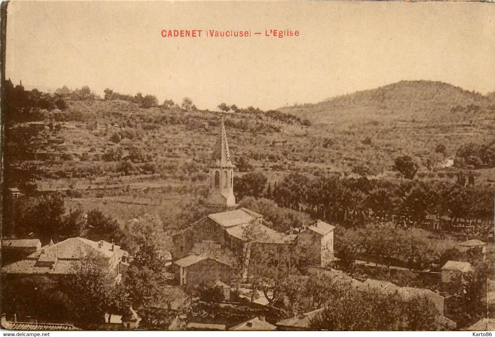 Cadenet * Vue Sur Le Village Et L'église - Cadenet