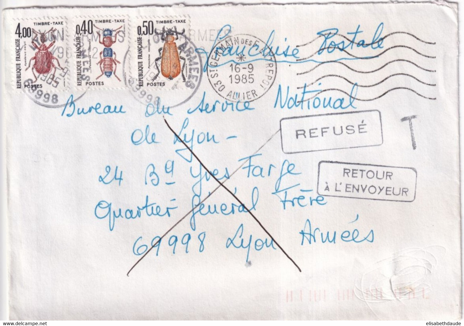 1985 - TAXE INSECTES De LYON POSTE AUX ARMEES !! Sur ENVELOPPE De ST GERMAIN DES FOSSES (ALLIER) "REFUSE" => RETOUR - 1960-.... Covers & Documents