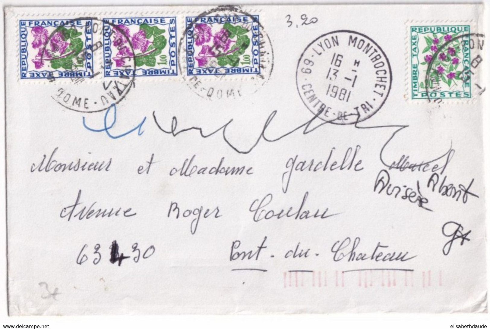 1981 - TAXE FLEURS Sur ENVELOPPE De LYON MONTROCHET CENTRE DE TRI ! => PONT DU CHATEAU (PUY DE DOME) - 1960-.... Briefe & Dokumente