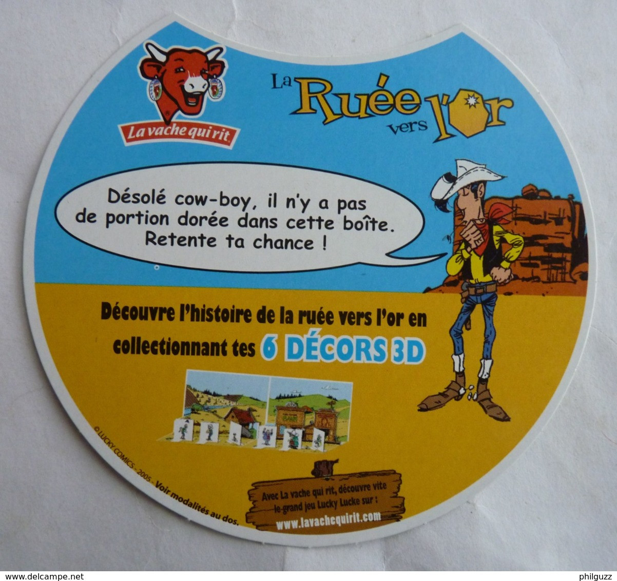 ETIQUETTE CARTON D'EMBALLAGE LA VACHE QUI RIT 2005 LUCKY LUKE LA RUE VERS L'OR - Objets Publicitaires