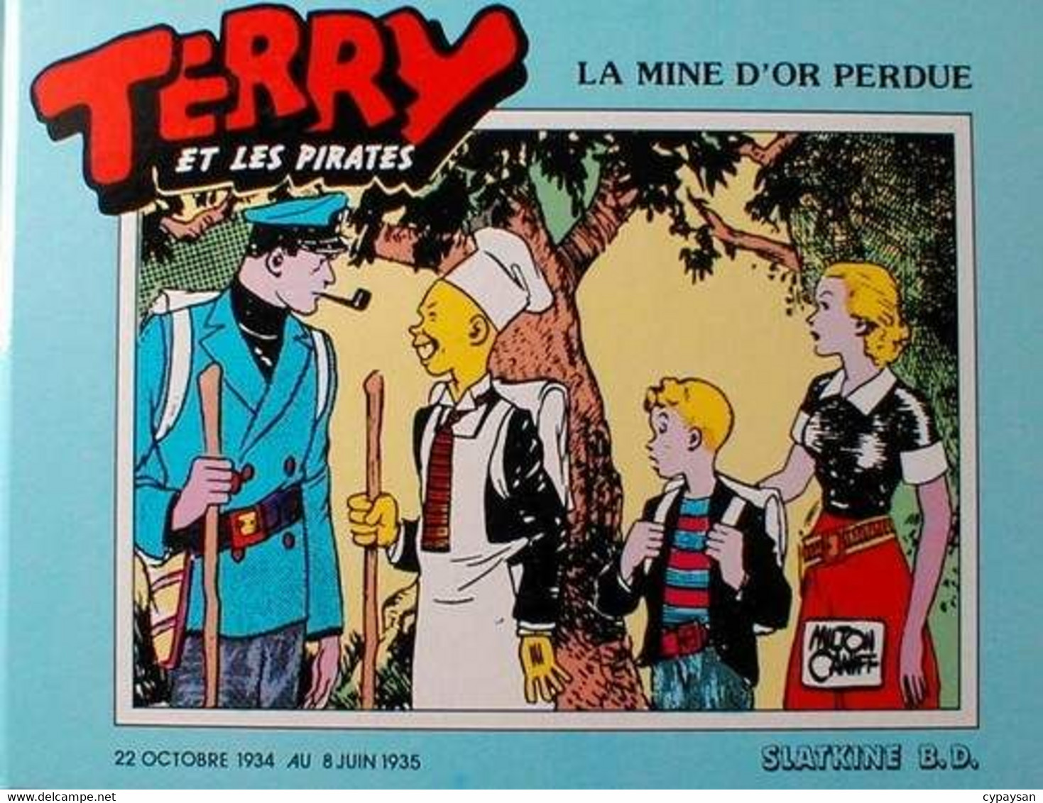 Terry Et Les Pirates 3 La Mine D'or Perdue EO BE Slatkine 01/1981 Caniff (BI6) - Terry Et Les Pirates