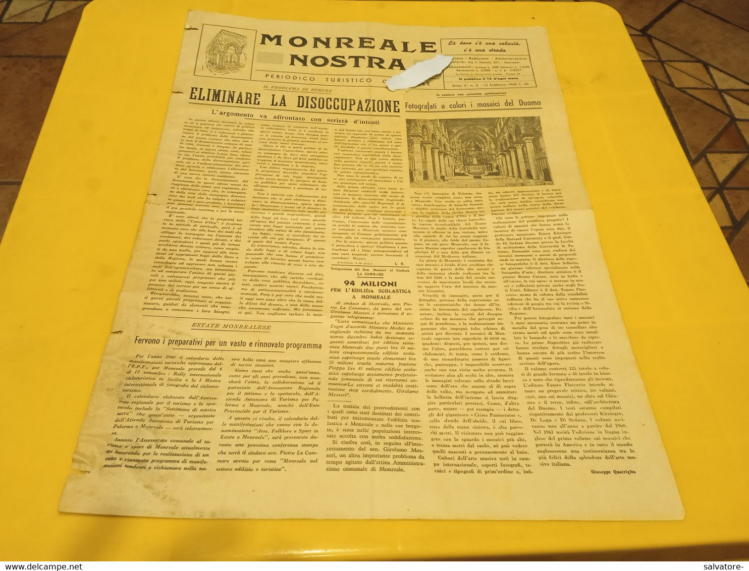 MONREALE NOSTRA- PERIODICO TURISTICO CULTURALE ANNO 4- NUMERO 2- 15 FEBBRAIO 1960 - Premières éditions