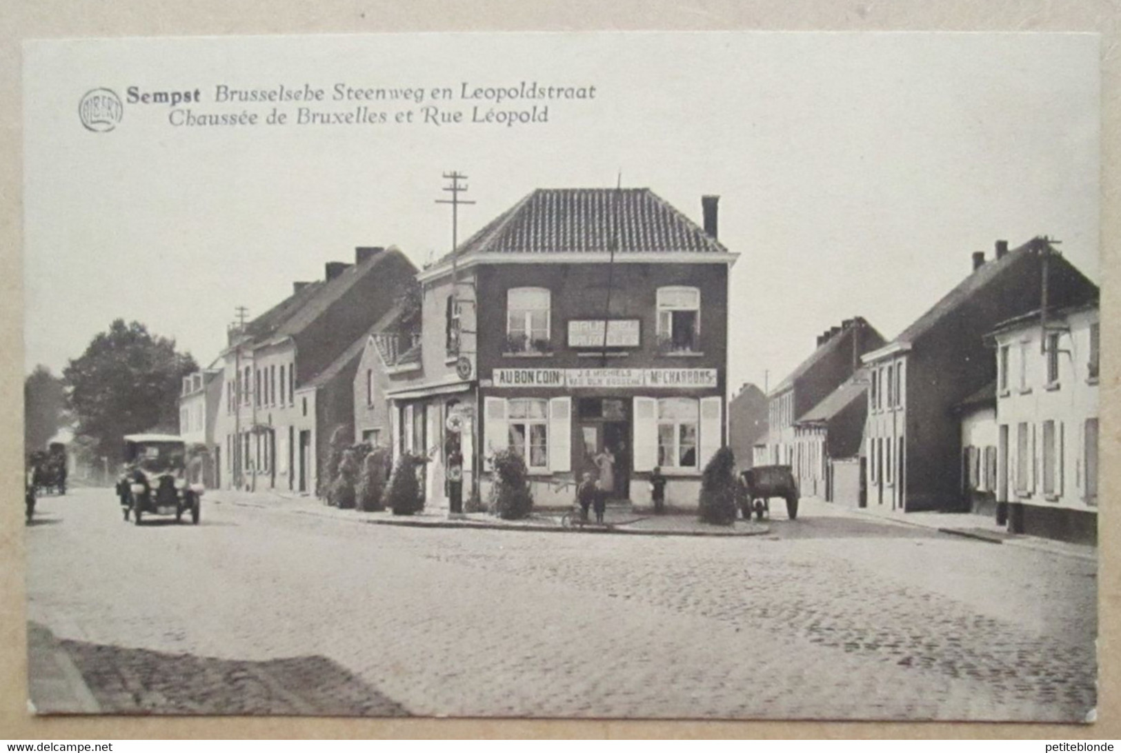 (K711) - Sempst - Brusselsebe Steenweg En Leopoldstraat / Chaussée De Bruxelles Et Rue Léopold - Zemst