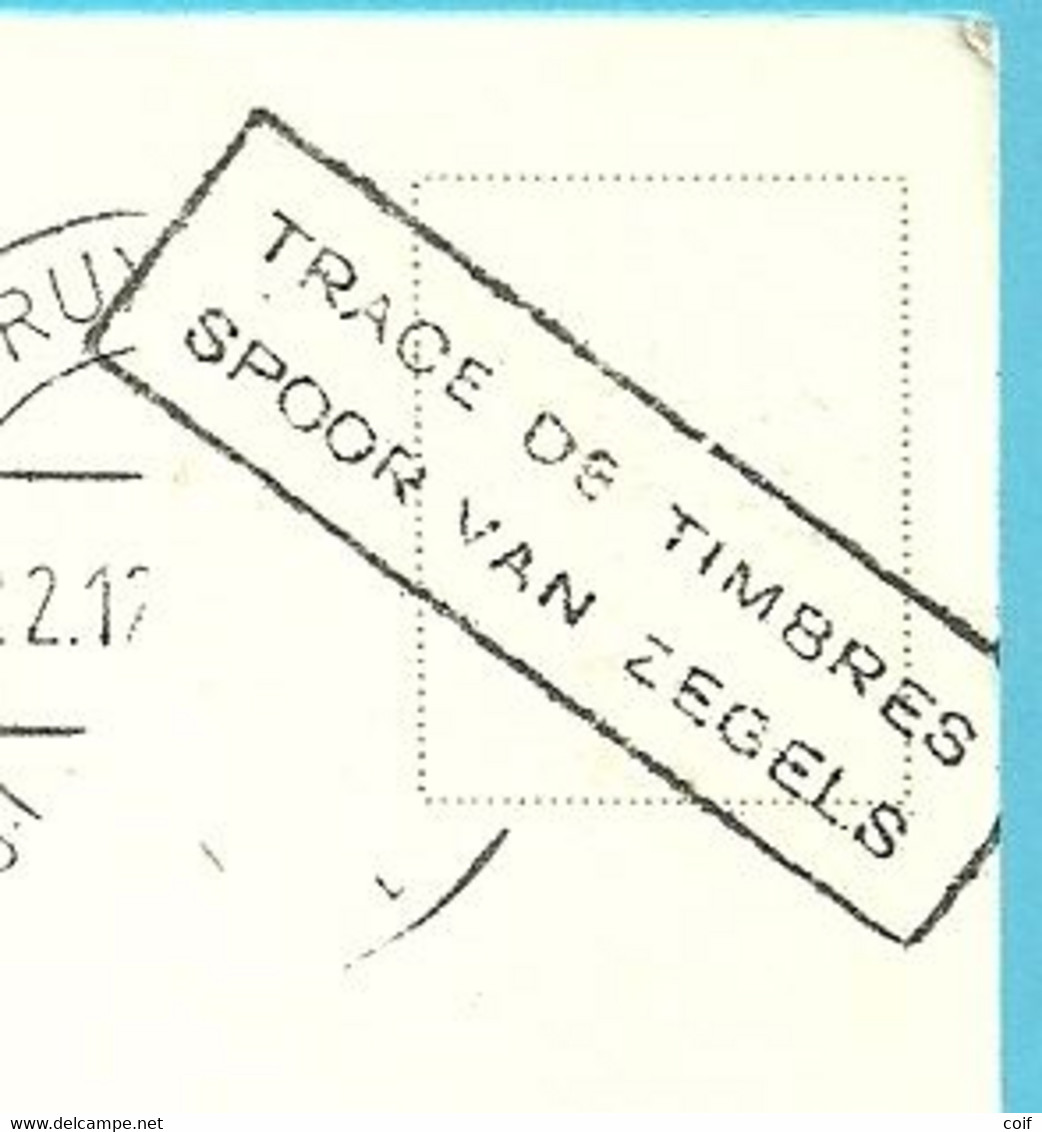 Kaart Stempel BRUXELLES Met Stempel TRACE DE TIMBRE/SPOOR VAN ZEGELS - Cartas Accidentadas