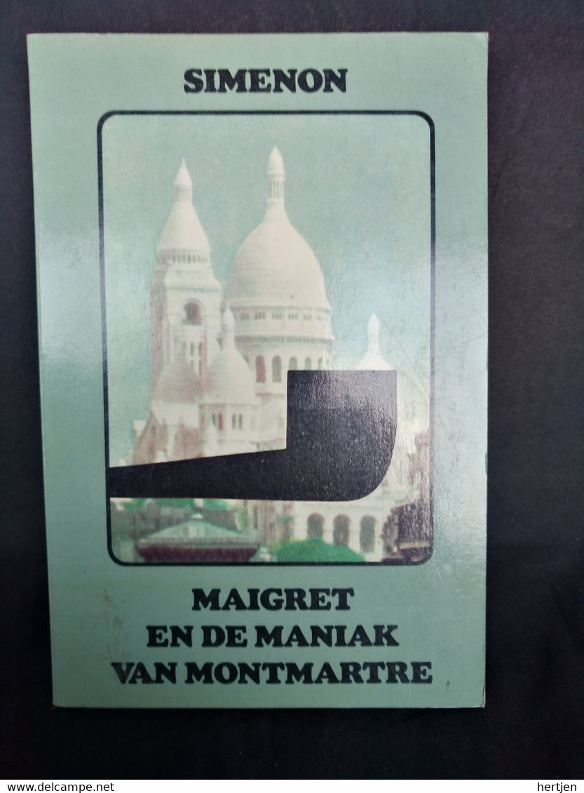 Maigret En De Maniak Van Montmartre  - Georges Simenon - Détectives & Espionnages