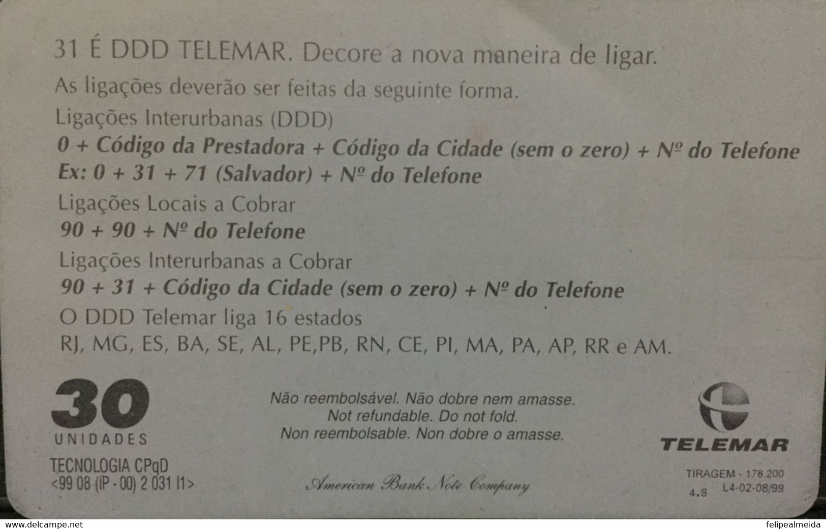 Phone Car Manufactured By Telemar In 1999 - Card Informed When The Way Of Making Long Distance Calls In Brazil Changed A - Operatori Telecom