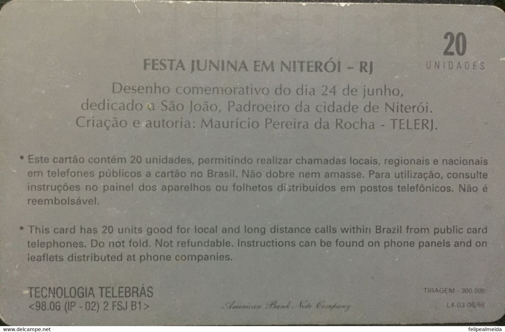 Phone Card Manufactured By Telebras In 1998 - Commemoration Of The 24th Of June Dedicated To Saint John, Patron Saint Of - Kultur