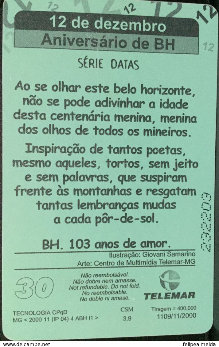 Phone Card Manufactured By Telemar In 2000 - Dates Series - Homage To The 103rd Anniversary Of The City Of Belo Horizont - Cultura