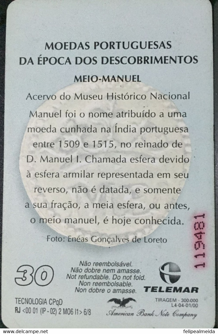 Phone Card Manufactured By Telemar In 2000 - Series Portuguese Coins From The Discovery Of Brazil - Índio - Meio Manuel - Postzegels & Munten