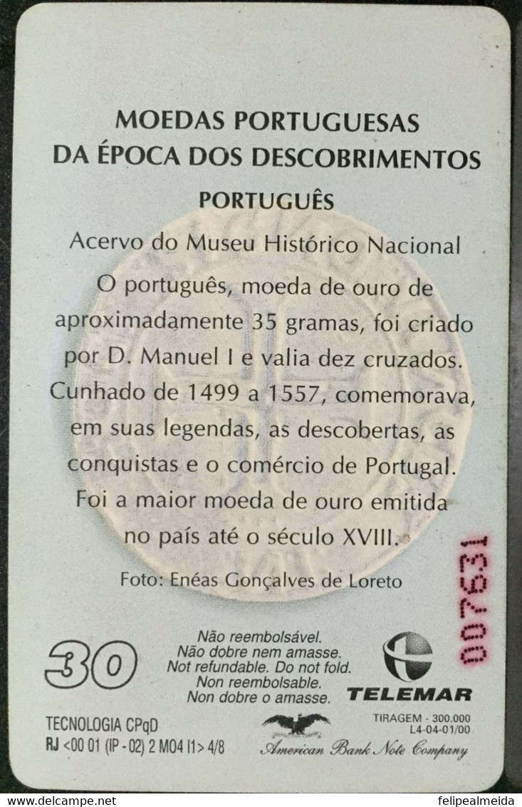 Phone Card Manufactured By Telemar In 2000 - Series Portuguese Coins From The Discovery Of Brazil - Portugues - Briefmarken & Münzen