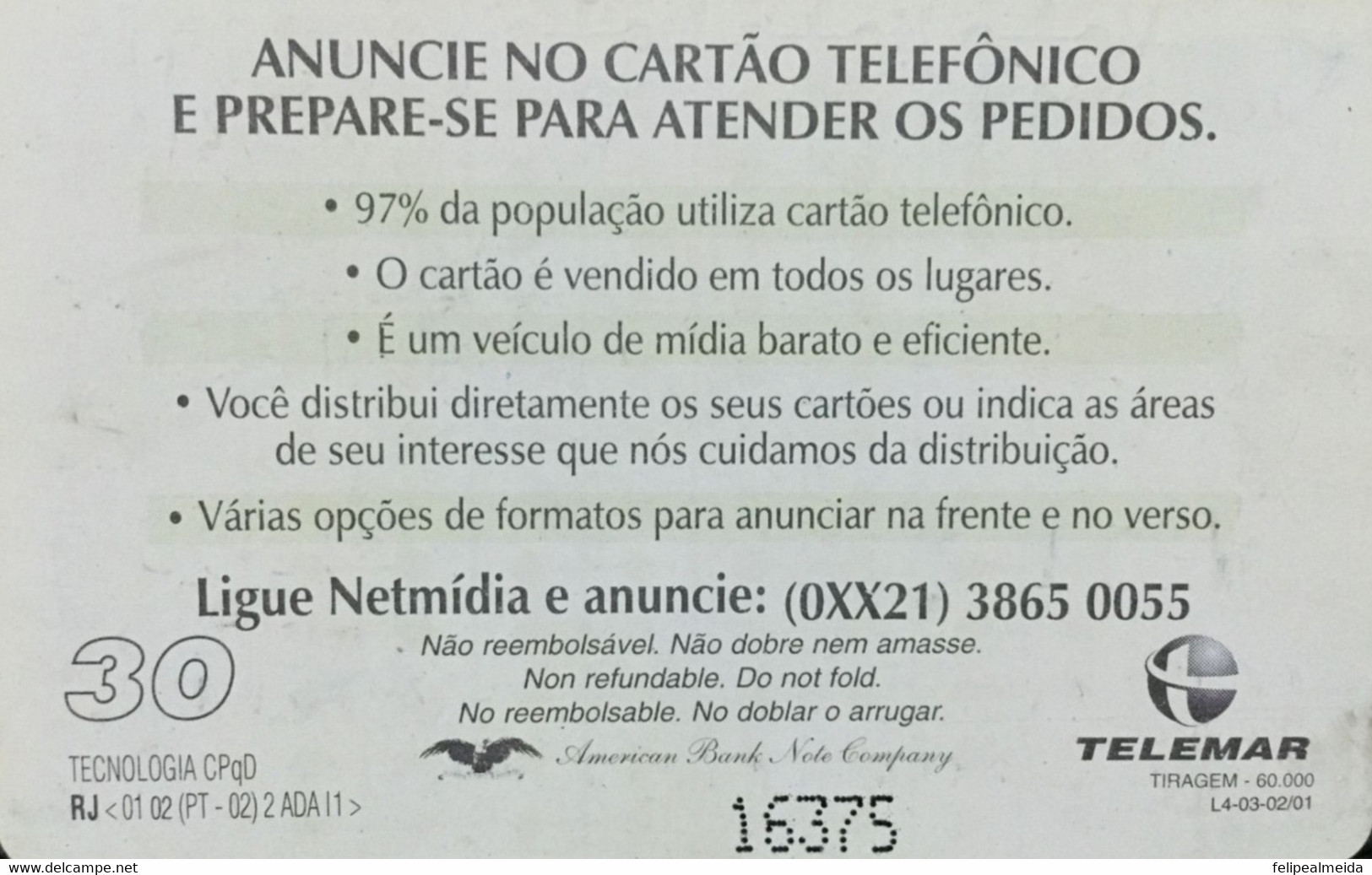 Phone Card Manufactured By Telemar In 2001 - Advertise On The Phone Card And Prepare To Fulfill Orders - Netmidia's - Telecom