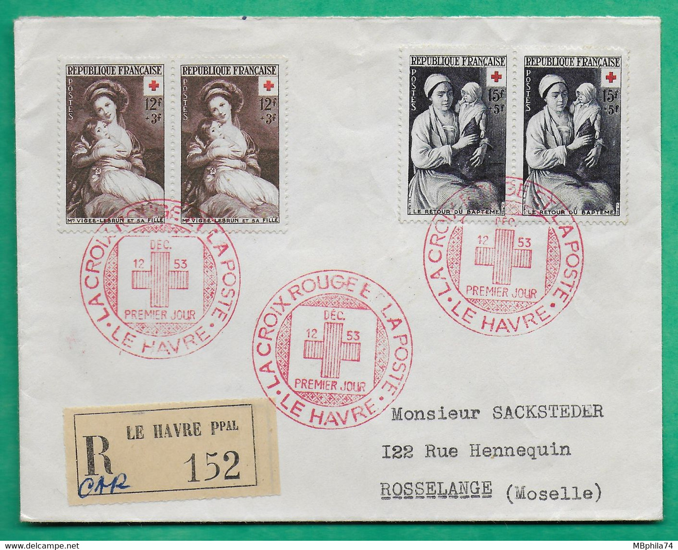 YT N°966 + 967 PAIRE CROIX ROUGE ENVELOPPE PREMIER JOUR LE HAVRE RECOMMANDE POUR ROSSELANGE MOSELLE 1953 COVER FRANCE - Cruz Roja