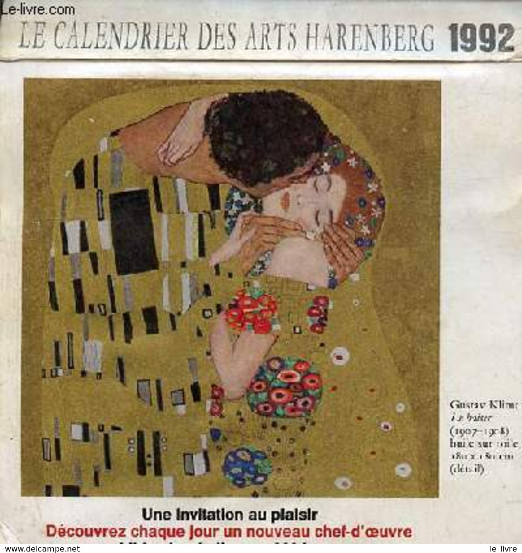 Le Calendrier Des Arts Harenberg 1992 - Une Invitation Au Plaisir Découvrez Chaque Jour Un Nouveau Chef-d'oeuvre L'histo - Agende & Calendari