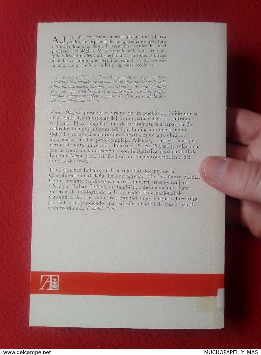 LIBRO FUENTE OVEJUNA LOPE DE VEGA EDICIÓN DE J. SÁNCHEZ LOBATO 1985 EDITORIAL ALHAMBRA 7 HUMANIDADES IMPRESO EN ESPAÑA.. - Littérature