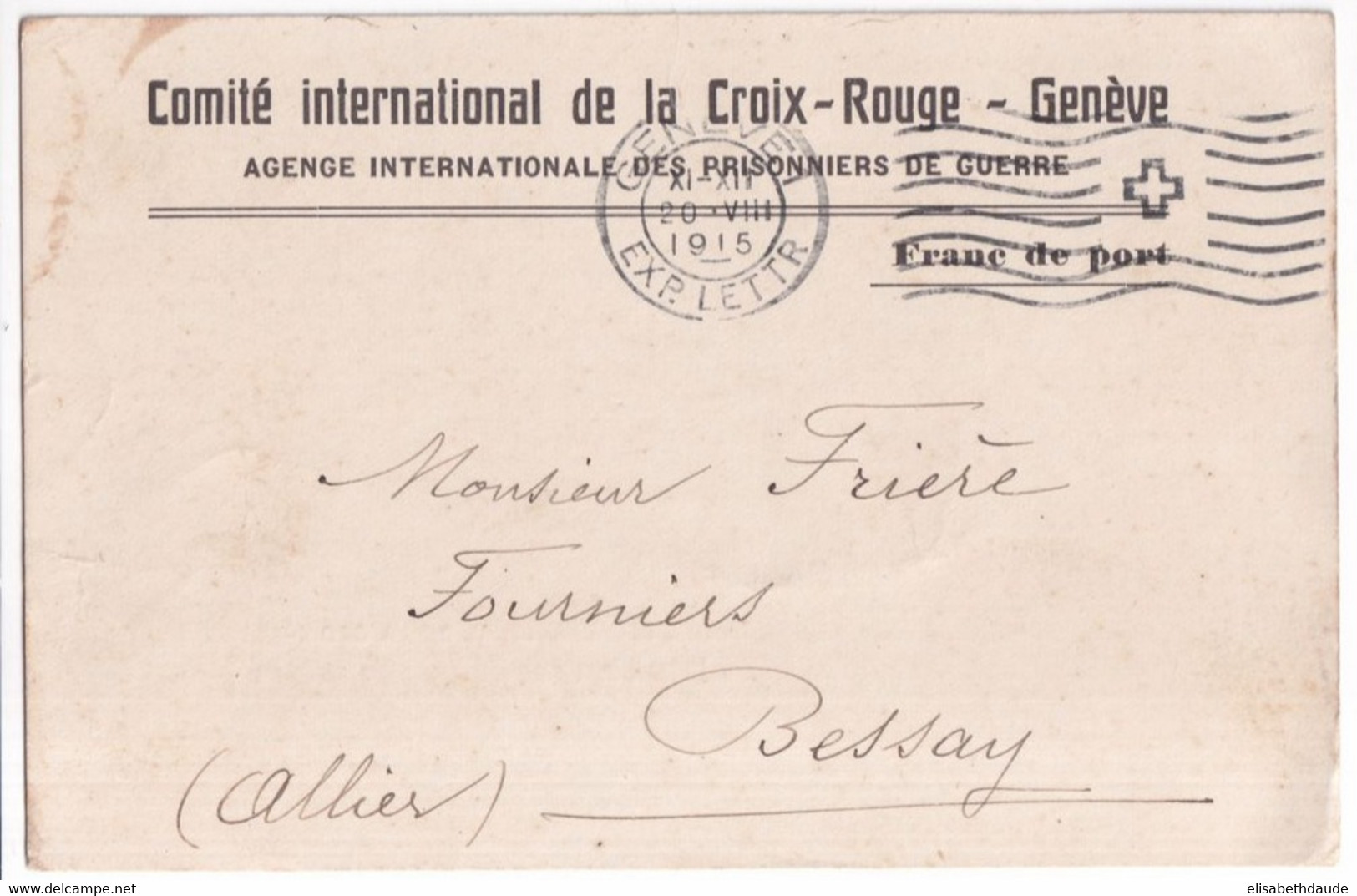 1915 - PRISONNIERS DE GUERRE - CP CROIX-ROUGE ACCUSE DE RECEPTION MANDAT De 5 Fr. De GENEVE => BESSAY - Red Cross