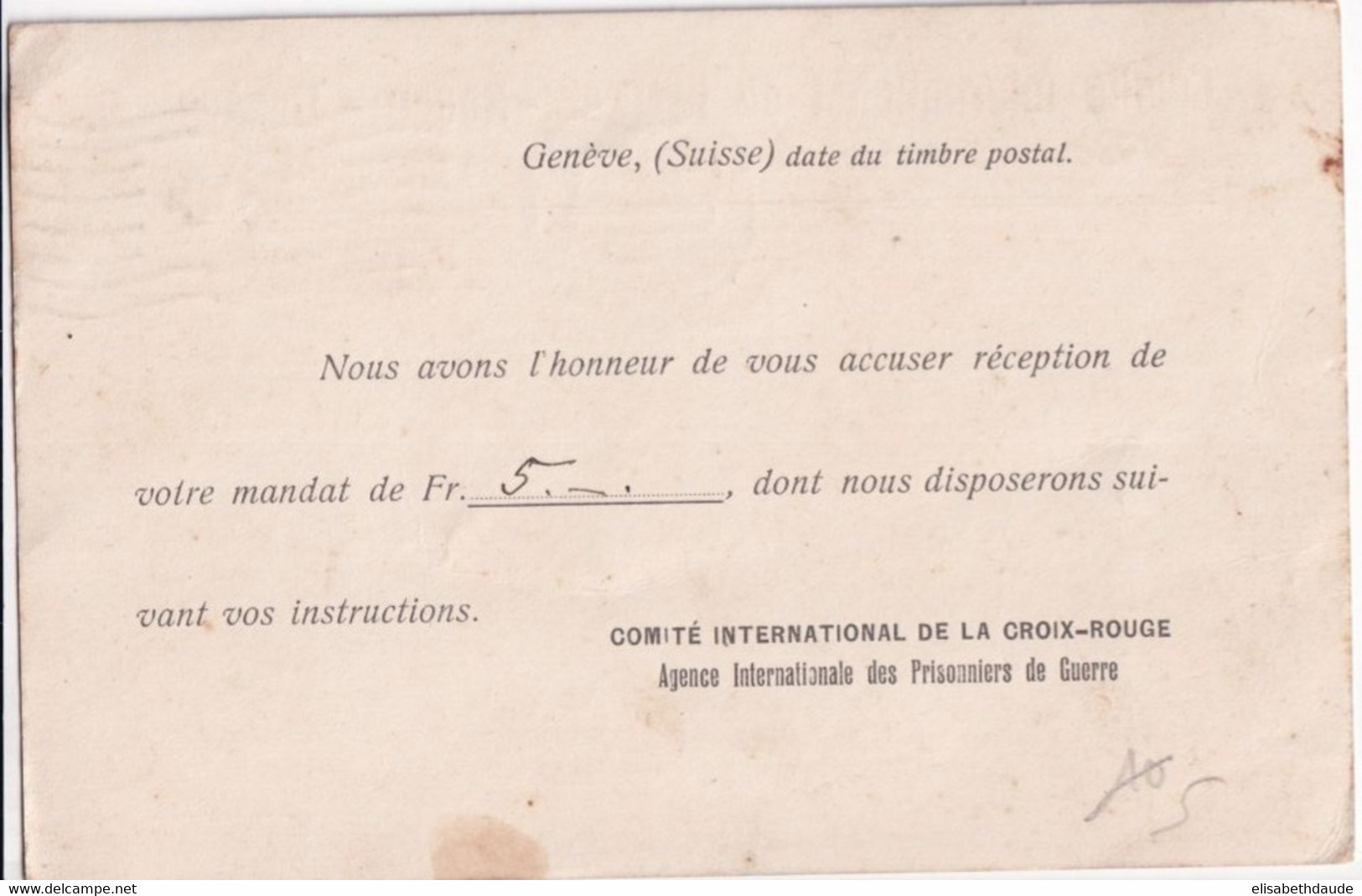 1915 - PRISONNIERS DE GUERRE - CP CROIX-ROUGE ACCUSE DE RECEPTION MANDAT De 5 Fr. De GENEVE => BESSAY - Rotes Kreuz