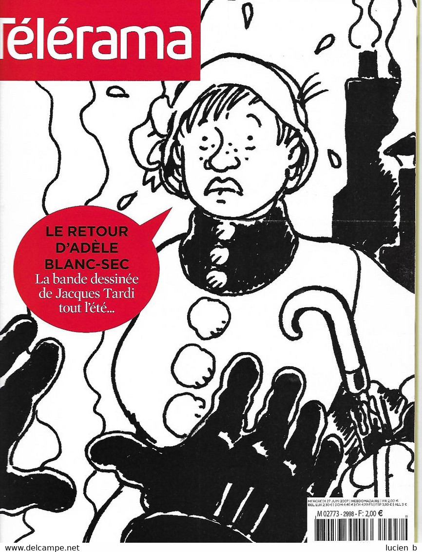 TARDI  -  Magazine Télérama N° 2998 - Le Retour D'Adèle Blanc-Sec  (EB) - Tardi