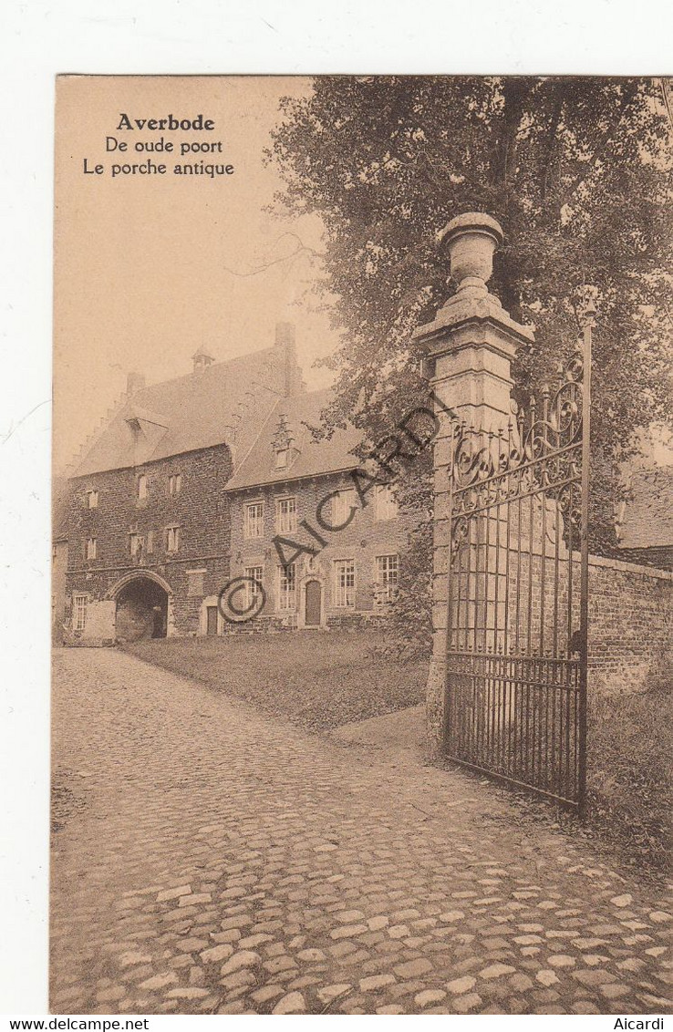 Postkaart / Carte Postale - AVERBODE - De Oude Poort  ( Alfons Stalmans ,Scherpenheuvel (A778) - Scherpenheuvel-Zichem