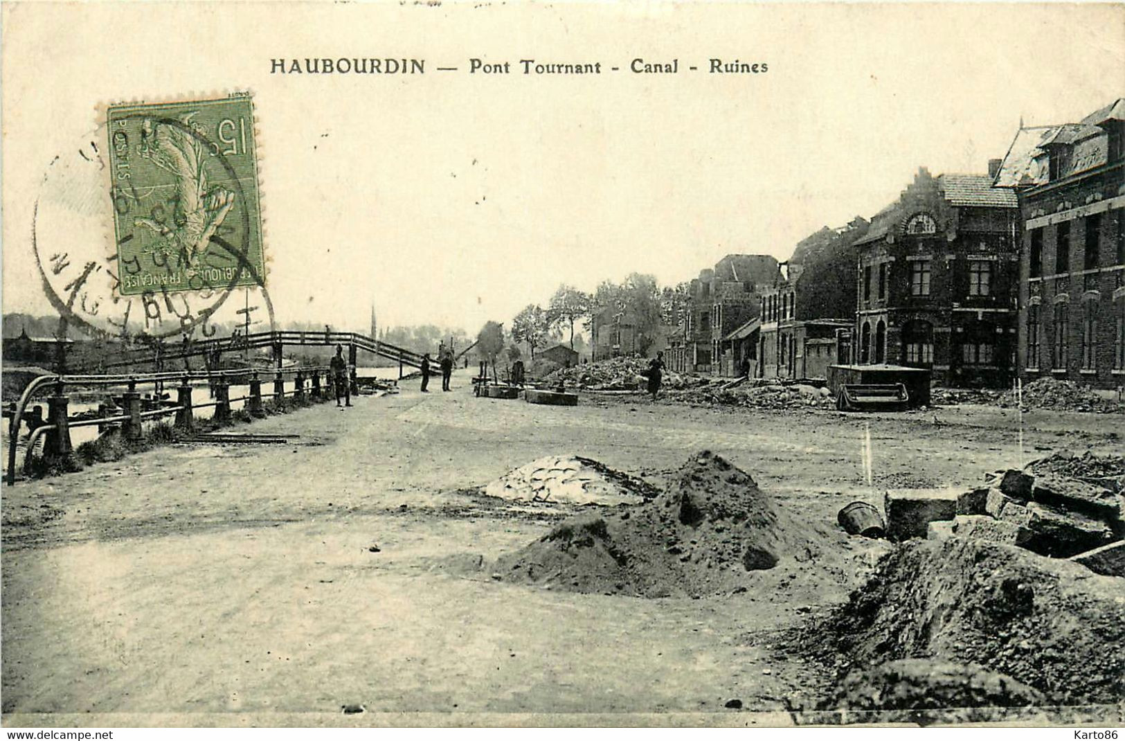 Haubourdin * Le Pont Tournant * Le Canal Et Les Ruines * Ww1 War Bombardement - Haubourdin