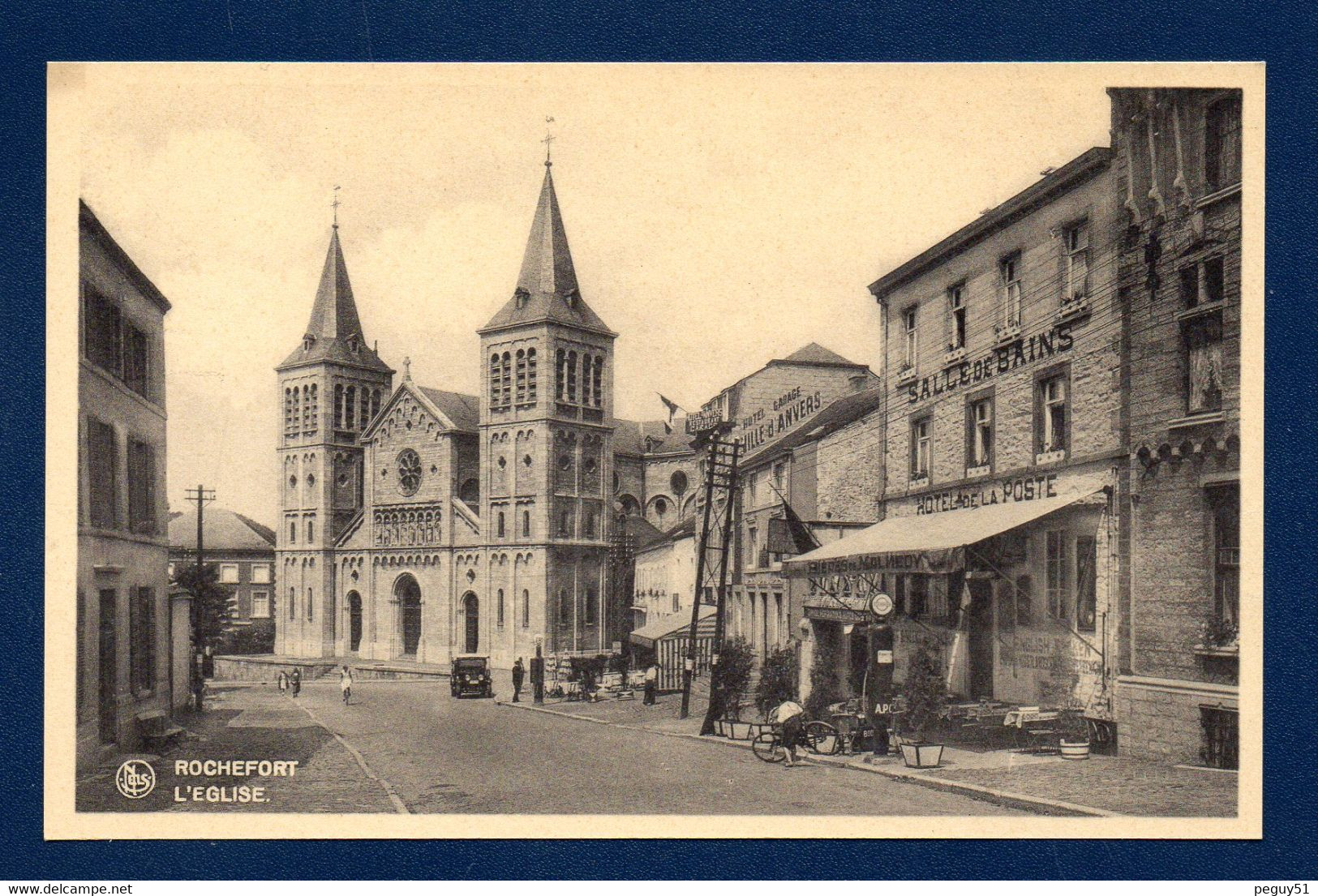 Rochefort. Eglise Notre-Dame De La Visitation. Hôtels Ville D'Anvers Et De La Poste. Ancienne Pompe à Essence - Rochefort