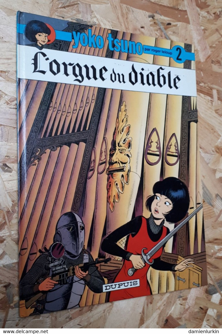 YOKO TSUNO 2 L'ORGUE DU DIABLE R.LELOUP 1979 DUPUIS 48 PAGES  QUELQUES TACHES SINON BON ETAT GENERAL - Yoko Tsuno