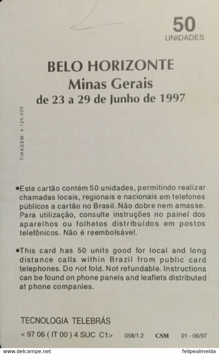 Phone Card Manufactured By Telebras In 1997 - 17th International Fair Of Informatics And Telecommunications And 30th Nat - Opérateurs Télécom