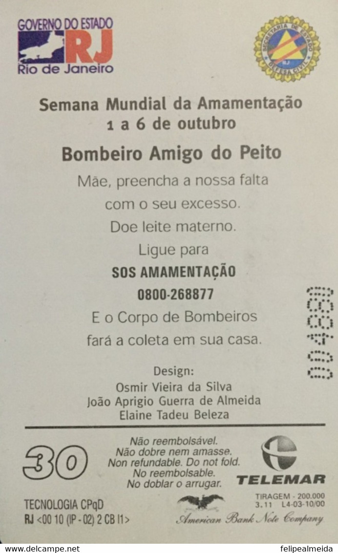 Phone Card Manufactured By Telemar In 2000 - Project Firefighter Amigo Do Peito - The Fire Department Collected Breast M - Bomberos