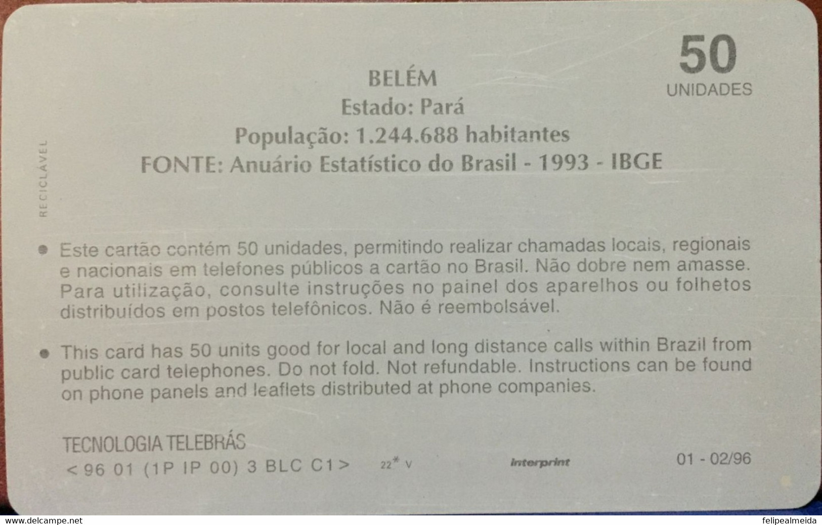 Phone Card Manufactured By Telebras In 1996 - Photo Belem Do Pará - Pará - Brazil - Statistical Yearbook Of Brazil 1993 - Cultura