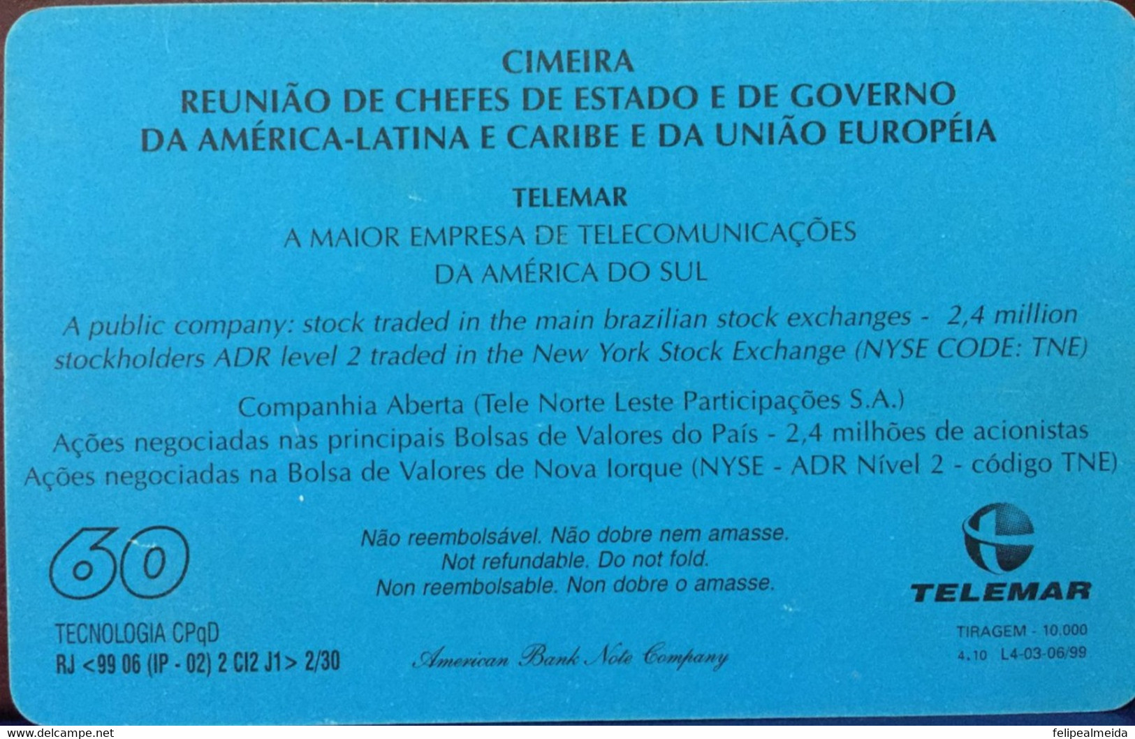 Phone Card Manufactured By Telemar In 1999 - Summit - Meeting Of Heads Of State Of Latin America And The Caribbean And O - Ontwikkeling