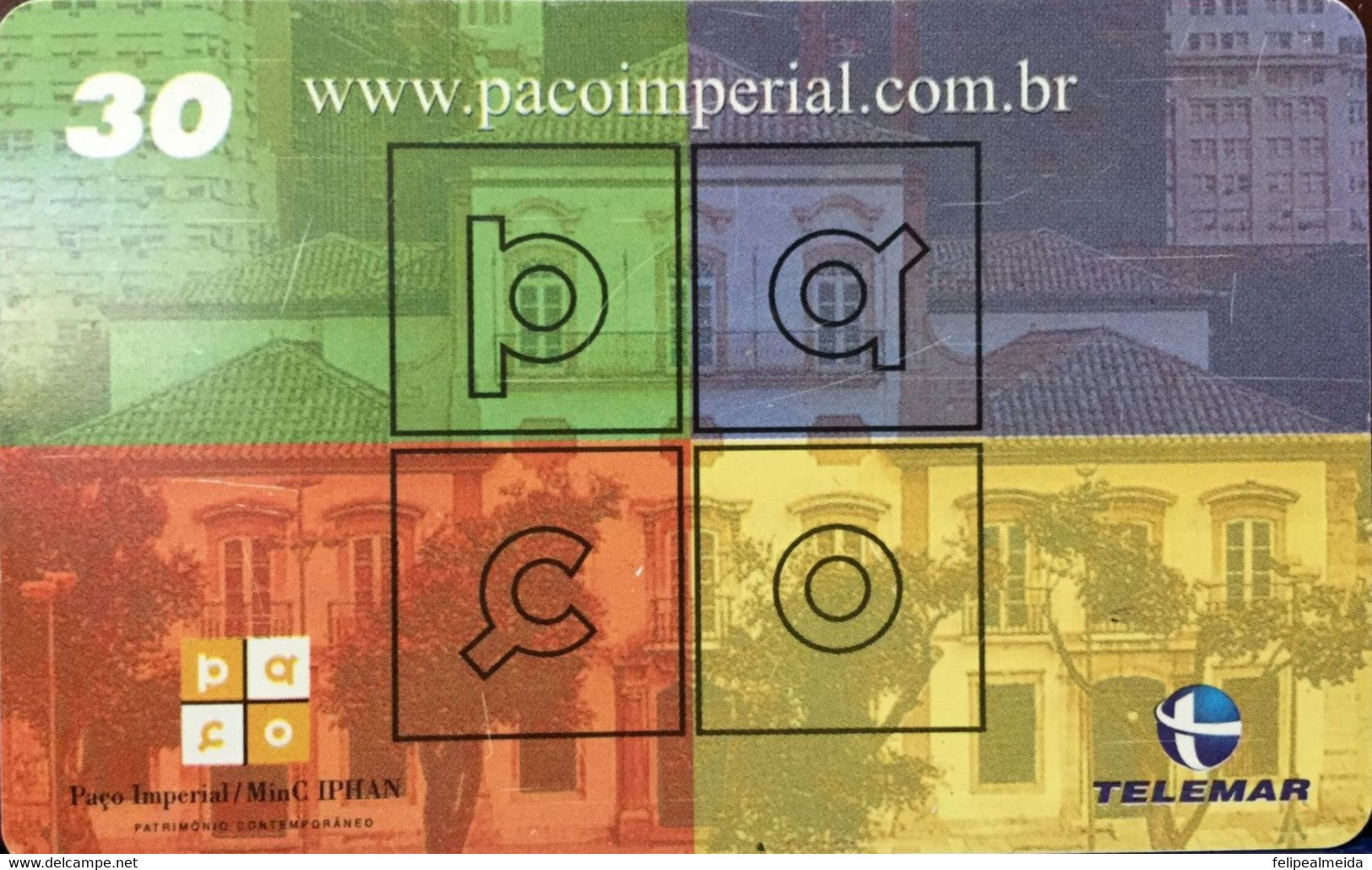 Phone Card Manufactured By Telemar In 2000 - Paço Imperial - This Is A Historic Building Located In The Current Praça XV - Cultural