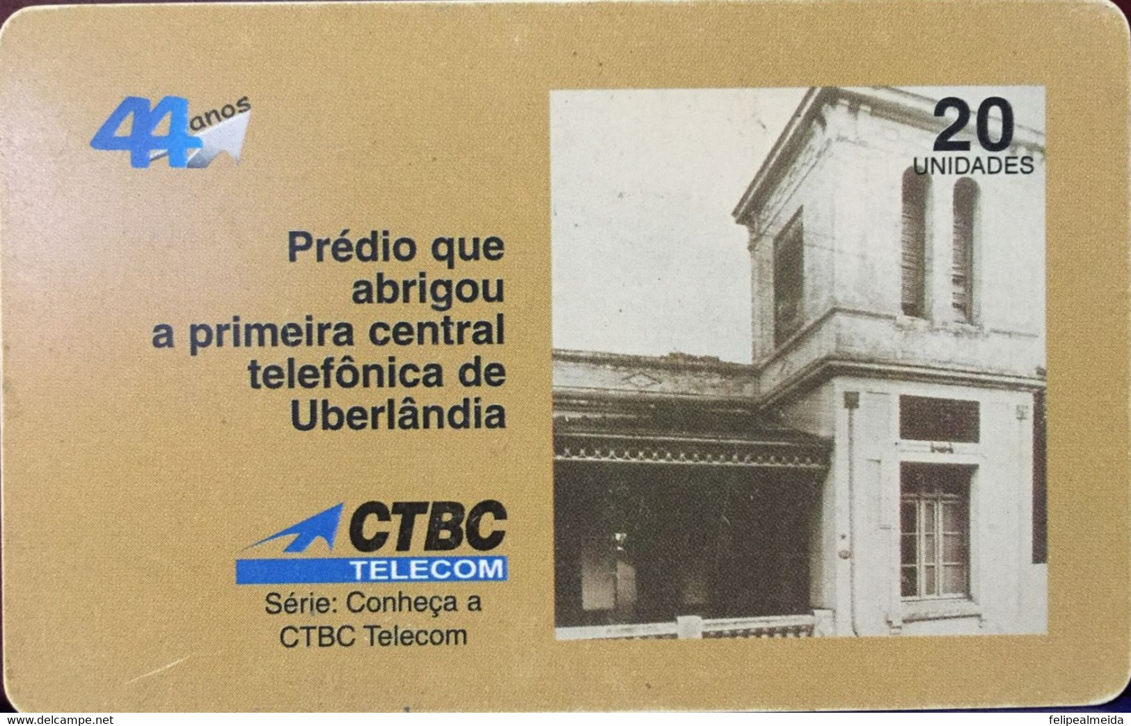 Phone Card Manufactured By CTBC Telecom In 1998 - Building That Housed The First Telephone Exchange In Uberlândia - Kultur