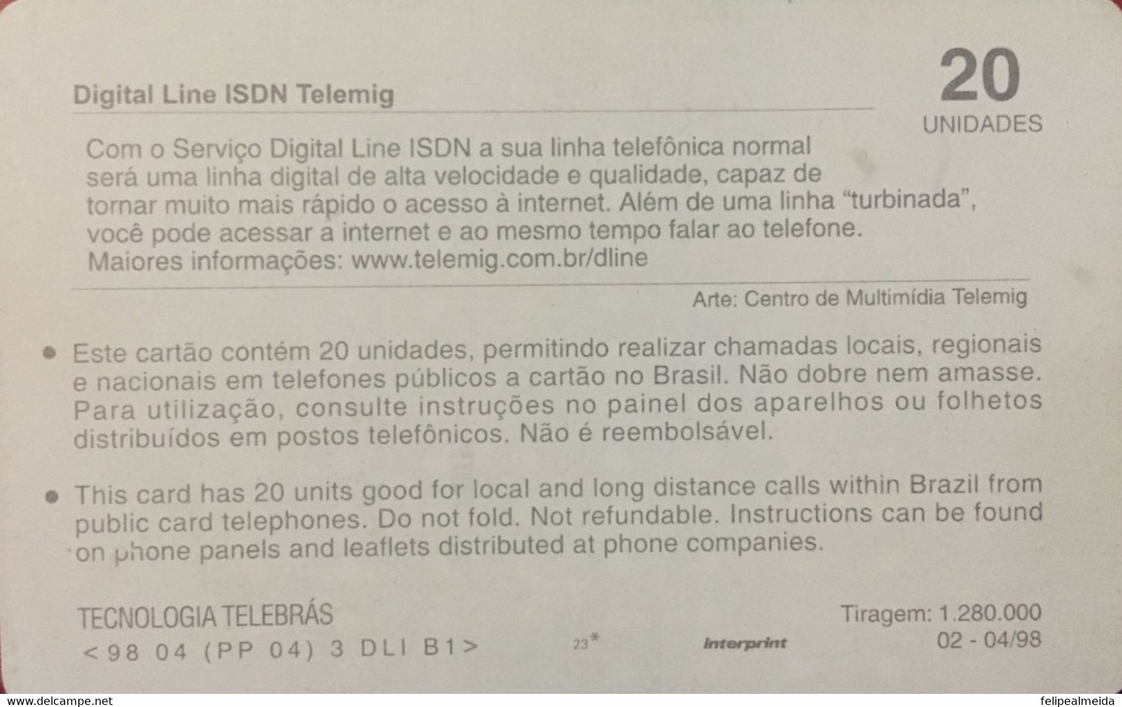 Phone Card Manufactured By Telebras In 1998 - Disclosure Of Digital Line ISDN OperadoraTelemig - Telecom Operators