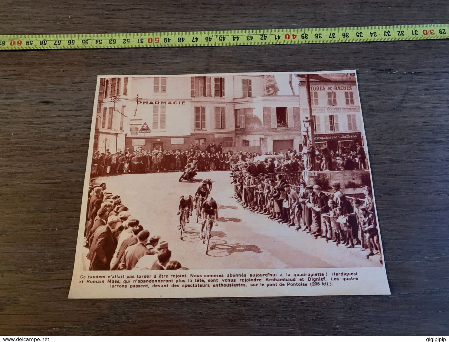 1936 M CYCLISME Sur Le Pont De Pontoise Hardiquest Romain Maes Archambaud Dignief - Collezioni