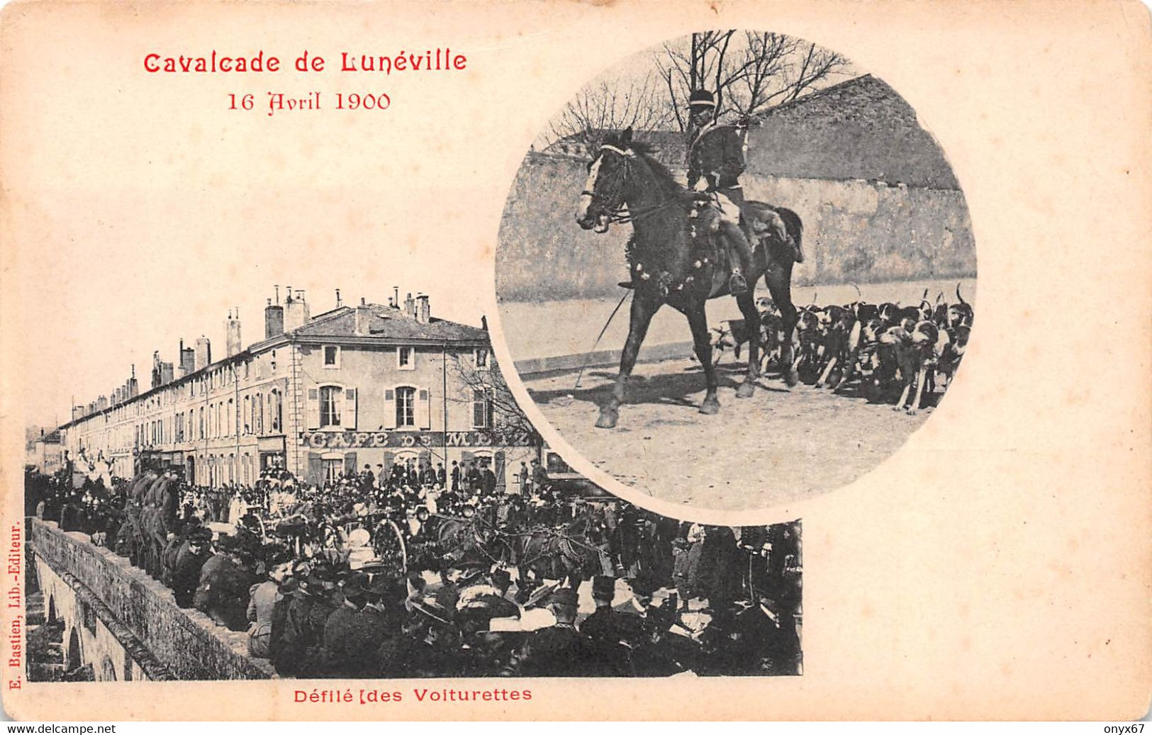 LUNEVILLE-54-Meurthe Et Moselle-CAVALCADE-Défilé Voiturettes 16 Avril 1900-Café De Metz-Chasse à Courre-RARE - Luneville