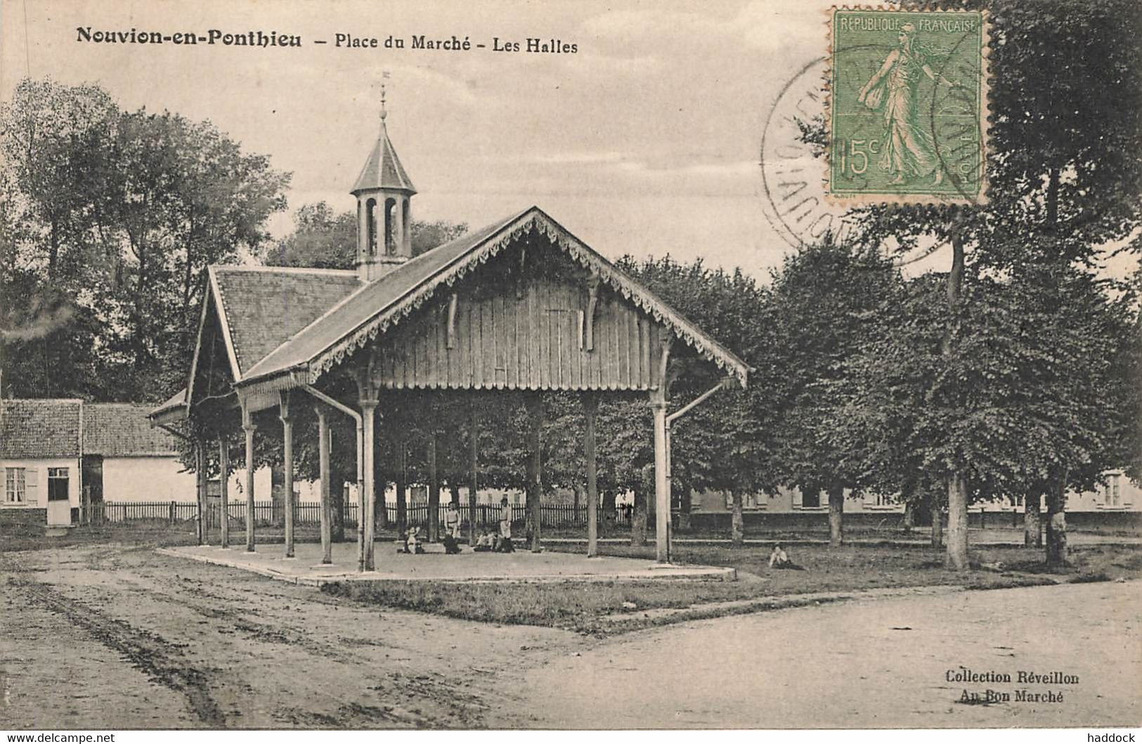 NOUVION EN PONTHIEU : PLACE DU MARCHE - LES HALLES - Nouvion