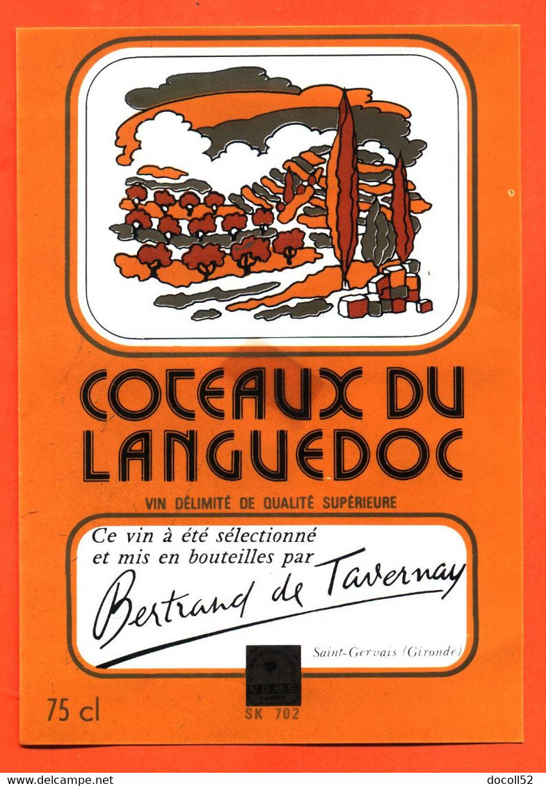 Etiquette Neuve De Vin Coteaux Du Languedos Bertrand De Tavernay à Saint Gervais - 75 Cl - Languedoc-Roussillon