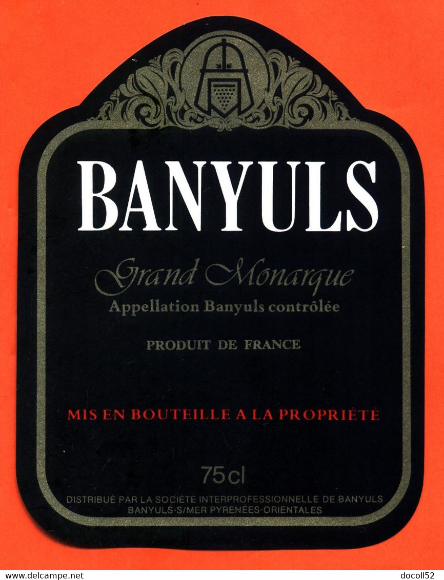 Etiquette Neuve De Vin Banyuls Grand Monarque Templiers à Banyuls Sur Mer - 75 Cl - Gaillac