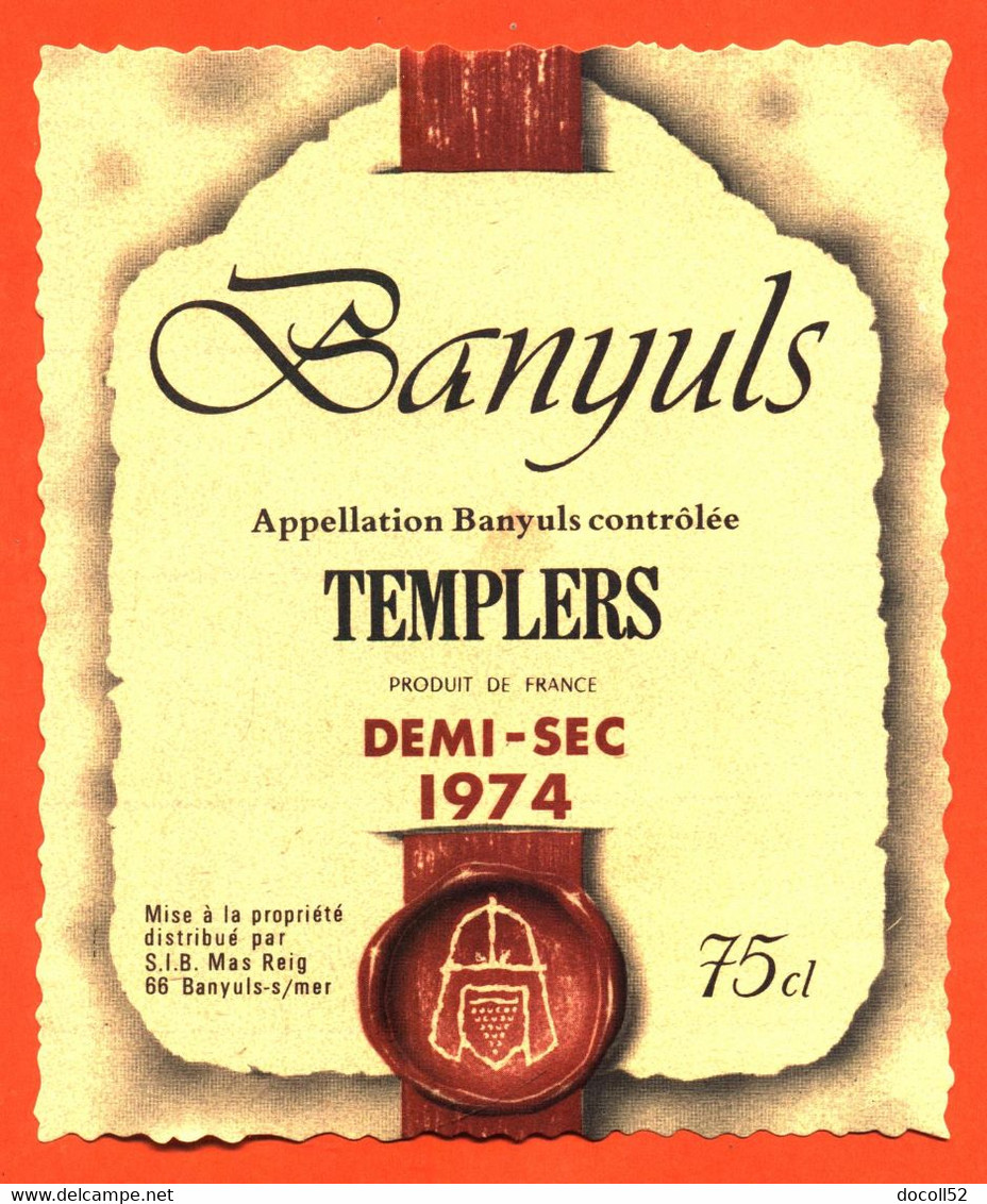 Etiquette Ancienne Neuve De Vin Banyuls Templiers Demi-sec 1974 Mas Reig à Banyuls Sur Mer - 75 Cl - Languedoc-Roussillon