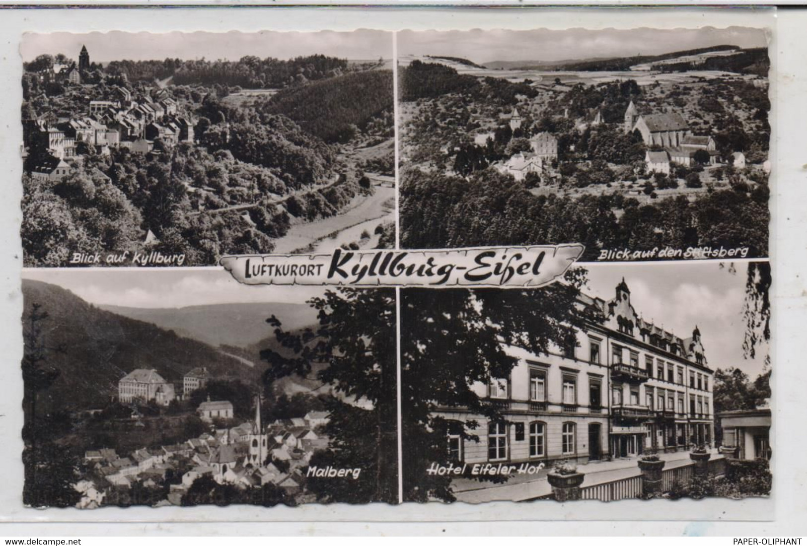 5524 KYLLBURG, Hotel Eifeler Hof, Malberg, Stiftsberg...1957 - Bitburg