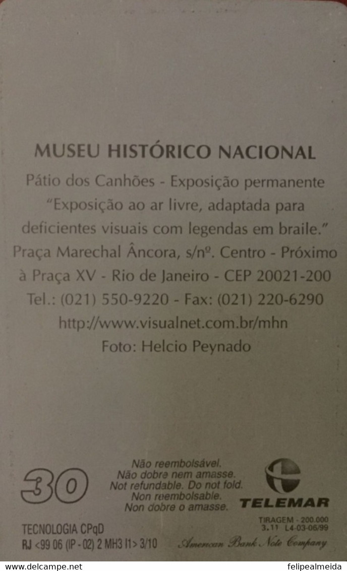 Phone Card Manufactured By Telemar In 1999 - National Historical Museum - Pátio Dos Canhões - Rio De Janeiro - Brazil - Cultural