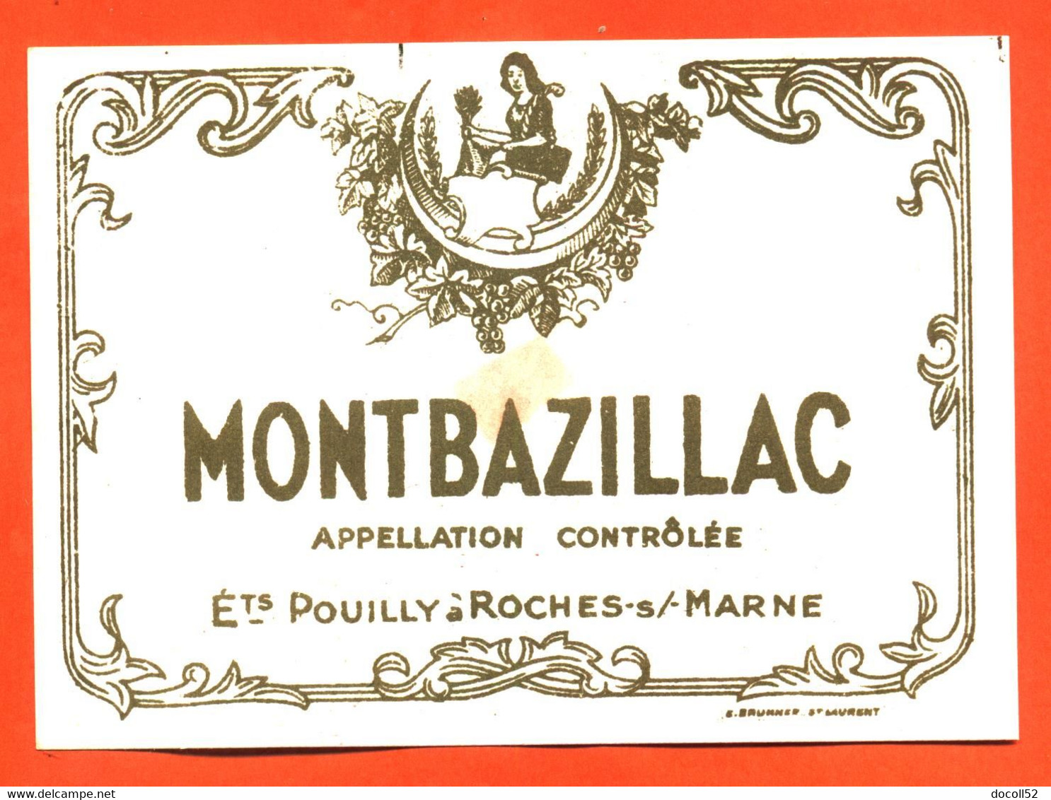 Etiquette Ancienne Neuve De Vin Montbazillac Ets Pouilly à Roches Sur Marne ( 52 ) - Monbazillac