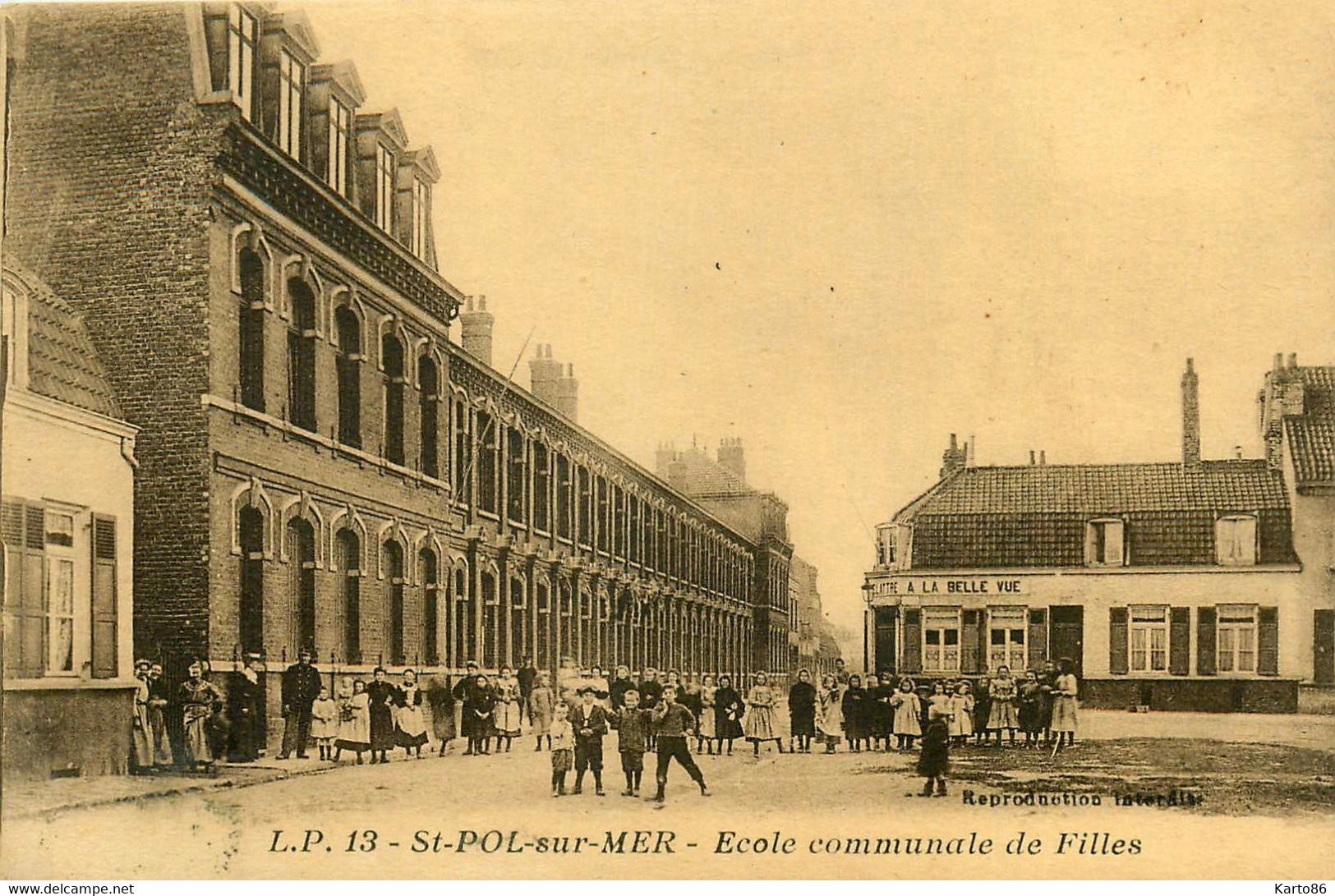 St Pol Sur Mer * Place Et école Communale Des Filles * Café A LA BELLE VUE - Saint Pol Sur Mer