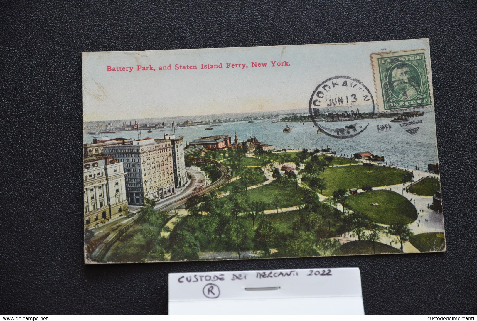 CARTOLINA POSTALE CARD POSTAL BATTERY PARK STATEN ISLAND FERRY N.Y. CITY VG 1913 STAMP ONE CENTS G. WASHINGTON RARE - Brooklyn