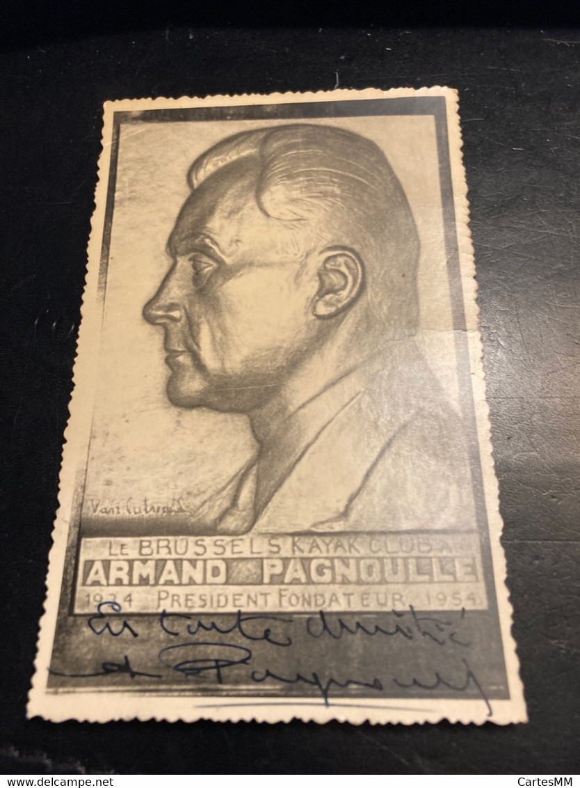 Bruxelles Le Brussels Kayak Club Armand Pagnoulle Président Fondateur Avec Autographe - Personnages Célèbres