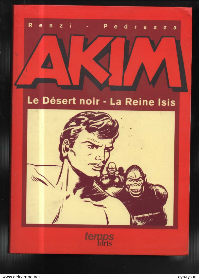 Akim HS 2 Le Désert Noir - La Reine Isis RARE EO BE Temps Forts 10/2002 Renzi Pedrazza (BI6) - Akim